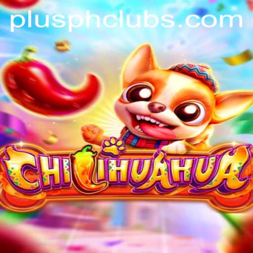 Discovering the Excitement of CHILIHUAHUA: A Game Revolution with PLUSPH
