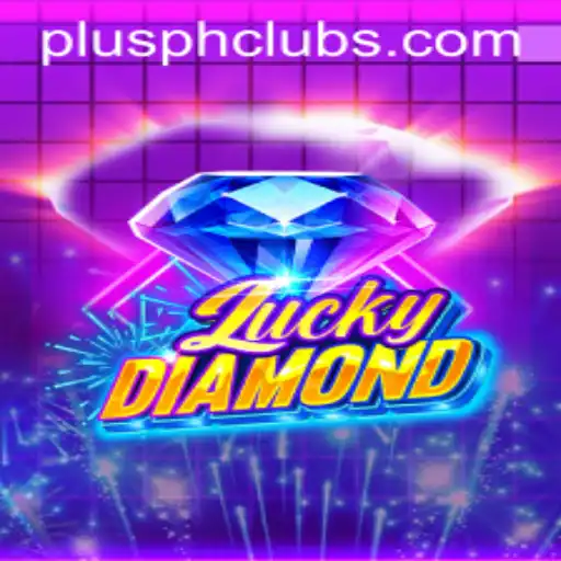 Exploring the Fascinating World of LuckyDiamond and the Concept of PLUSPH