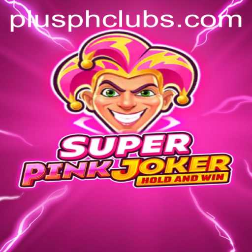 Explore the Exciting World of SuperPinkJoker with PLUSPH