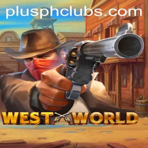 Discovering WestWorld: A Gaming Adventure with PLUSPH